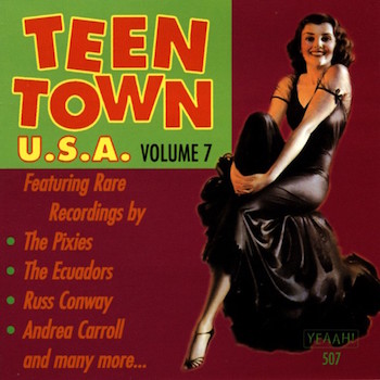 V.A. - Teen Town U.S.A. : Vol 7